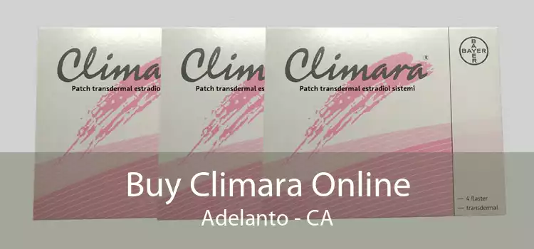 Buy Climara Online Adelanto - CA