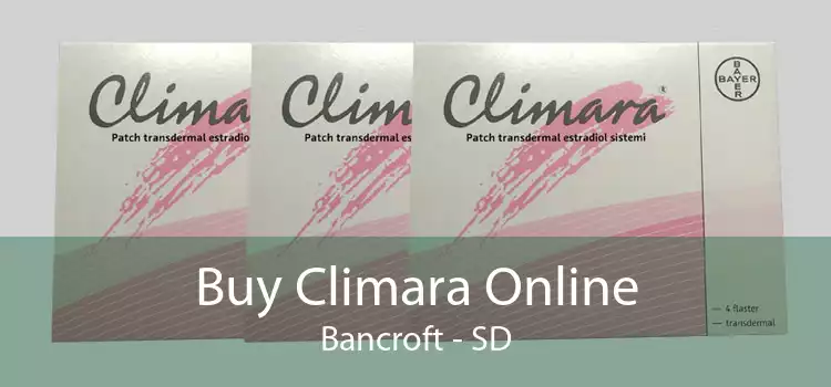 Buy Climara Online Bancroft - SD