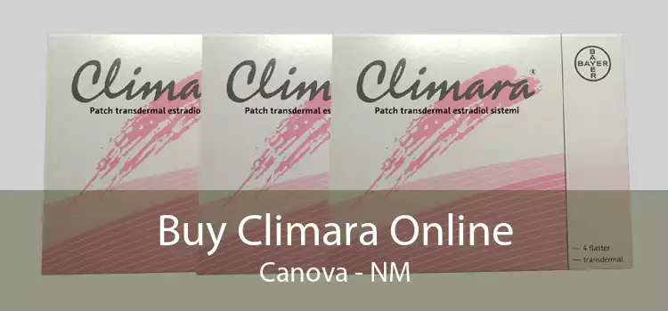 Buy Climara Online Canova - NM