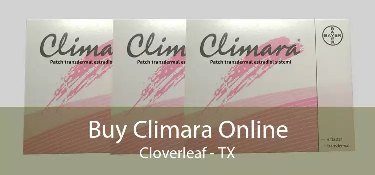 Buy Climara Online Cloverleaf - TX