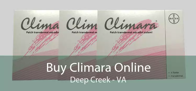 Buy Climara Online Deep Creek - VA